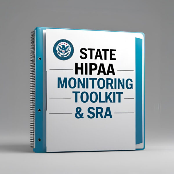State HIPAA Monitoring Toolkit + Security Risk Assessment (SRA)