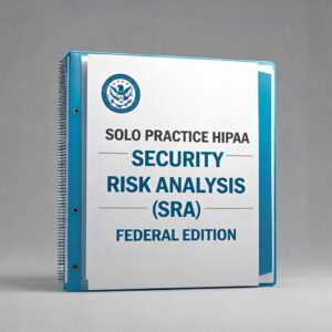 Solo Practice HIPAA Security Risk Analysis SRA - Federal Edition image represents a digital product